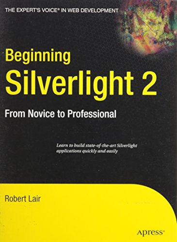Beginning Silverlight 2: From Novice to Professional (Books for Professionals by Professionals)
