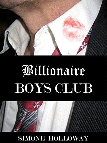 Billionaire Boys' Club (Billionaire Boss)