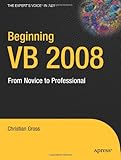 Beginning VB 2008: From Novice to Professional (Expert's Voice in .NET)