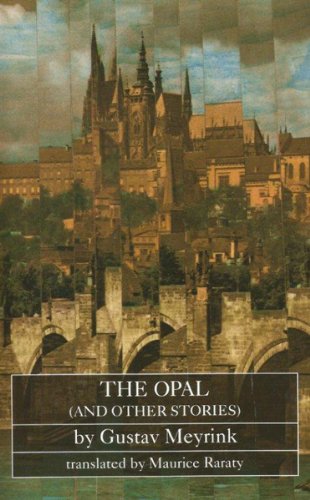 The Opal (and other stories) (Dedalus European Classics)