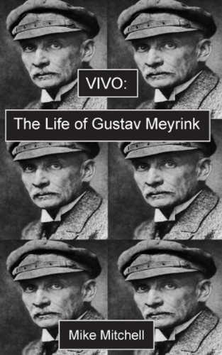 Vivo:The Life of Gustav Meyrink (Dark Master Series)
