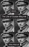Vivo:The Life of Gustav Meyrink (Dark Master Series)