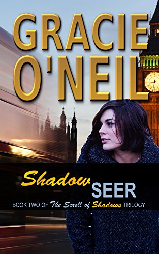Shadow Seer: Book Two of The Scroll of Shadows Trilogy