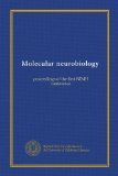 Molecular neurobiology: proceedings of the first NIMH conference