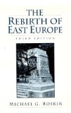 Rebirth of East Europe, The 3 Sub edition by Roskin, Michael G. published by Prentice Hall College Div Paperback