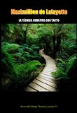 La TÃ©cnica Curativa Con Tacto. Anunnaki Ulema TÃ©cnica-LecciÃ³n 11 (Spanish Edition)