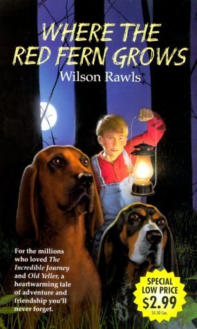 Where the Red Fern Grows by Rawls, Wilson published by Yearling Mass Market Paperback