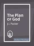 The Plan of God (Annotated)
