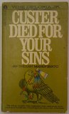 Custer Died for Your Sins, an Indian Manifesto