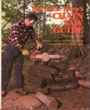 Barnacle Parp's Chain Saw Guide: Buying, Using, and Maintaining Gas & Electric Chain Saws by Hall, Walter published by Rodale Press Hardcover