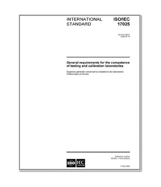 ISO/IEC 17025:2005, General requirements for the competence of testing and calibration laboratories