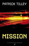 Mission (Bloomsbury Reader)