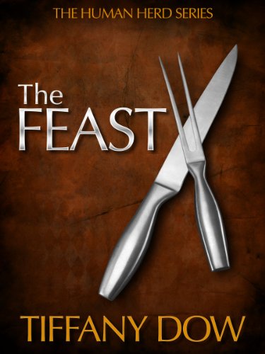 The Feast (The Human Herd Series Book 1)