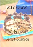 Eat Cake Pray Love