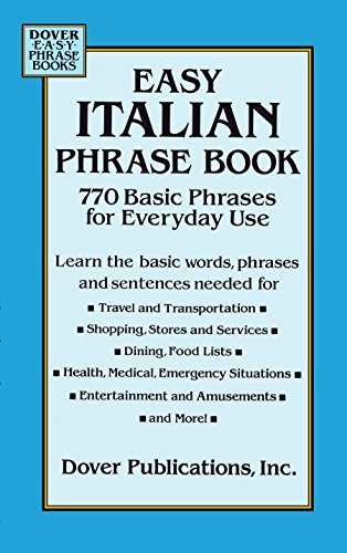 Book Cover Easy Italian Phrase Book: 770 Basic Phrases for Everyday Use (Dover Language Guides Italian)