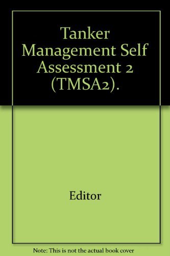 Tanker Management Self Assessment 2 (TMSA2).
