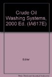 Crude Oil Washing Systems, 2000 Ed. (IA617E)