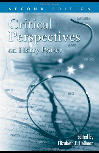 By Elizabe Heilman - Critical Perspectives on Harry Potter: 2nd (second) Edition