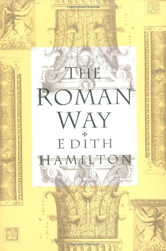 By Edith Hamilton - Roman Way