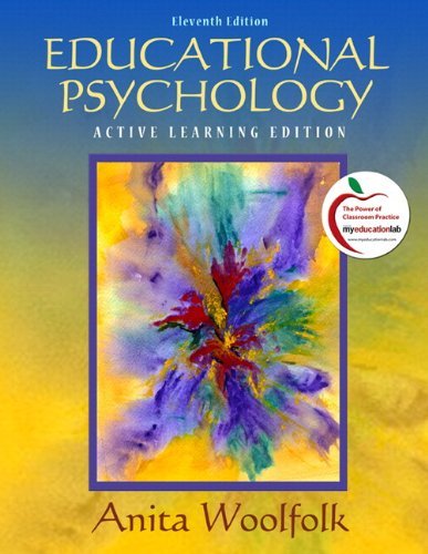 By Anita Woolfolk - Educational Psychology: Modular Active Learning Edition (with MyEducationLab): 11th (eleventh) Edition