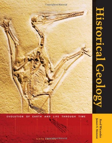 By Reed Wicander - Historical Geology: 6th (sixth) Edition