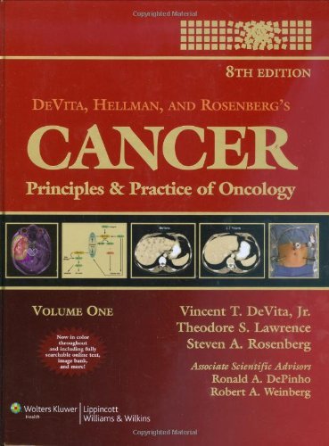 By Vincent T. DeVita Jr. - DeVita, Hellman, and Rosenberg's Cancer: Principles & Practice of Oncology: 8th (eigth) Edition