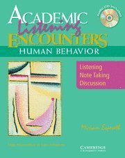 By Miriam Espeseth - Academic Listening Encounters: Human Behavior Student's Book with Audio CD: Listening, Note Taking, and Discussion: 1st (first) Edition