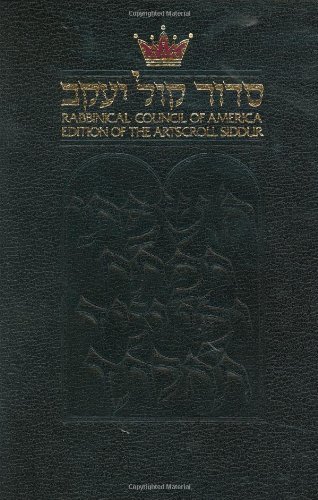By Nosson Scherman - The Rabbinical Council of America Edition of the Artscroll Siddur