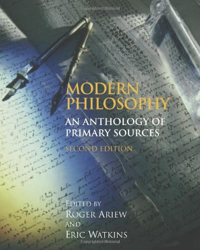 By Roger Ariew - Modern Philosophy: An Anthology of Primary Sources: 2nd (second) Edition
