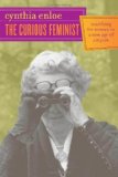 By Cynthia Enloe - The Curious Feminist: Searching for Women in a New Age of Empire: 1st (first) Edition
