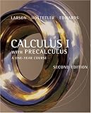 By Ron Larson - Calculus I with Precalculus: A One-Year Course: 2nd (second) Edition