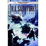 R.A. Salvatore, Charon's Claw [Charon's Claw] by R.A. Salvatore (Author) (Neverwinter Saga, Book III)