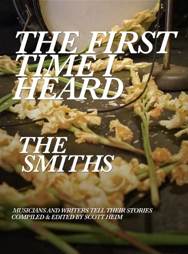 The First Time I Heard The Smiths