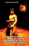 The philosophy of invincibility of legendary Bruce Lee: theory and practice
