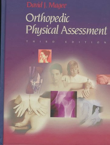 By David J. Magee - Orthopedic Physical Assessment: 3rd (third) Edition