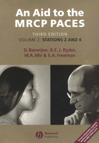 By Dev Banerjee - Aid to the MRCP Paces: 3rd (third) Edition