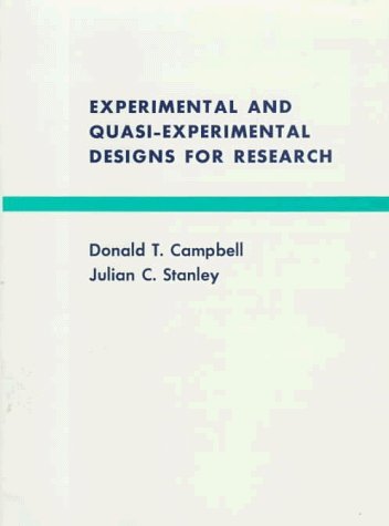 By Donald T. Campbell - Experimental and Quasi-Experimental Designs for Research: 1st (first) Edition