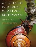 By John Eichinger - Activities for Integrating Science and Mathematics, K-8: 2nd (second) Edition