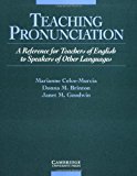 By Marianne Celce-Murcia - Teaching Pronunciation: A Reference for Teachers of English to Speakers of Other Languages: 1st (first) Edition