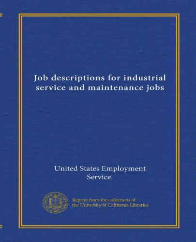 Job descriptions for industrial service and maintenance jobs