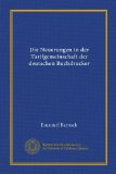 Die Neuerungen in der Tarifgemeinschaft der deutschen Buchdrucker (German Edition)