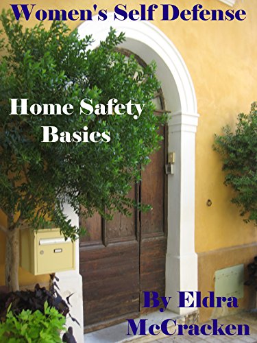 Home Safety Basics (Women's Self Defense Book 1)