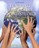 Teaching Elementary Social Studies: Principles and Applications (2-downloads)