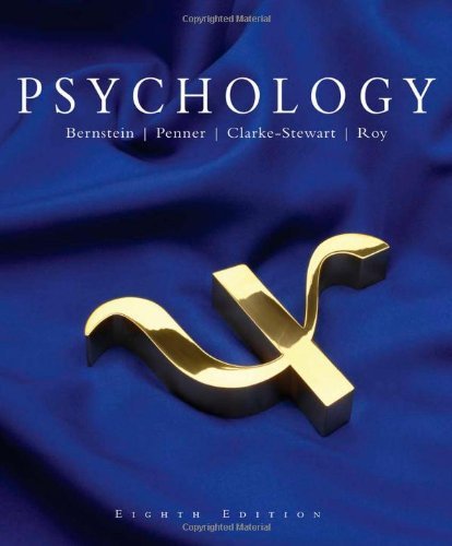 By Douglas Bernstein - Psychology: 8th (eigth) Edition