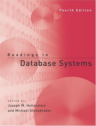 By Joseph M. Hellerstein - Readings in Database Systems: 4th (fourth) Edition