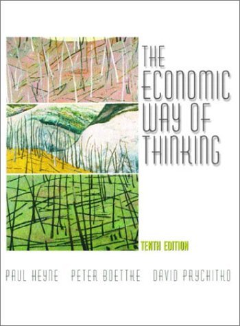 By Paul Heyne - Economic Way of Thinking: 10th (tenth) Edition