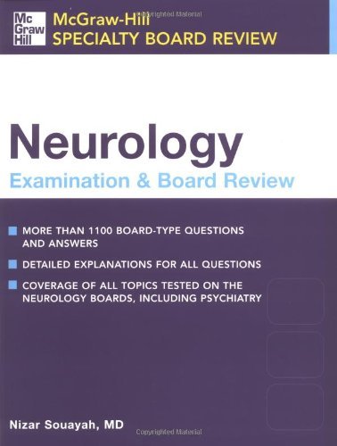 By Nizar Souayah - McGraw-Hill Specialty Board Review: Neurology Examination and Board Review: 1st (first) Edition