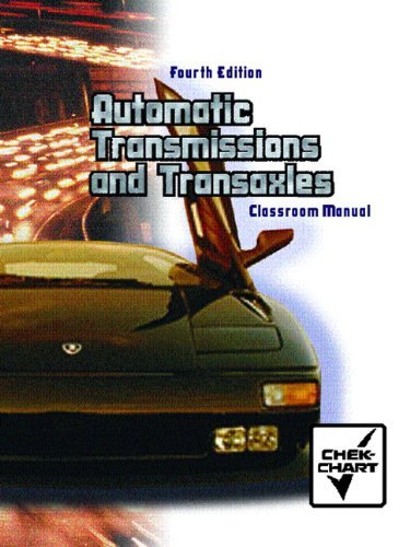 By Chek Chart - ATEC Automatic Transmissions and Transaxles / Classroom Manual and Shop Manual: 4th (fourth) Edition