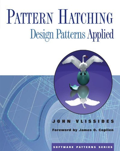 By John M. Vlissides - Pattern Hatching: Design Patterns Applied: 1st (first) Edition