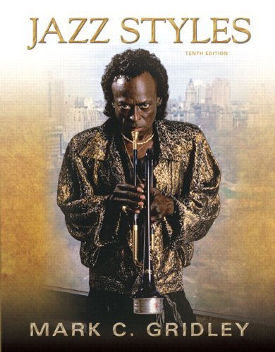 By Mark C. Gridley - Jazz Styles: History and Analysis (with MyMusicKit Student Access Code Card): 10th (tenth) Edition